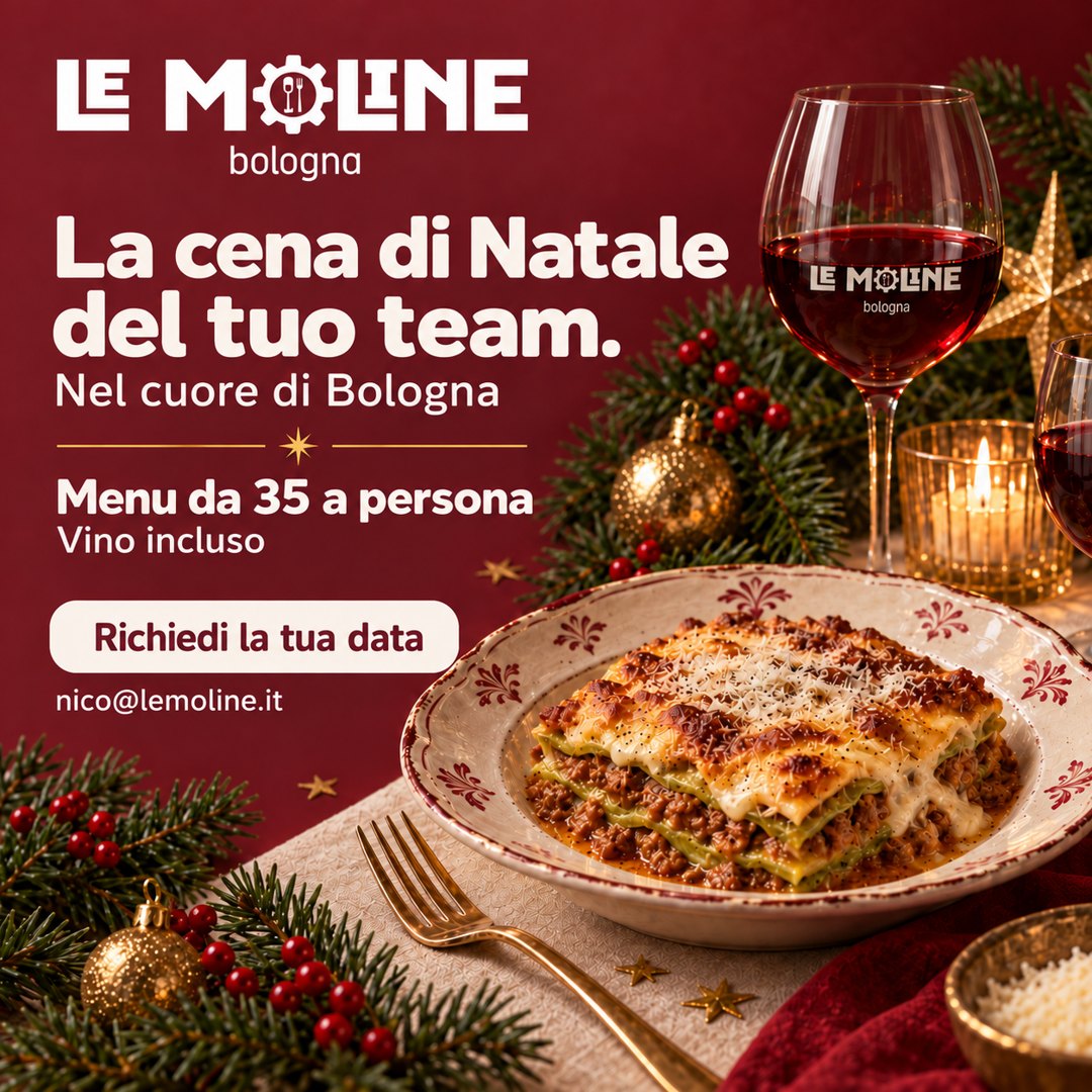 La cena di Natale del tuo team a Le Moline, Bologna